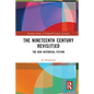 The Nineteenth Century Revis(it)ed: The New Historical Fiction - Paperback