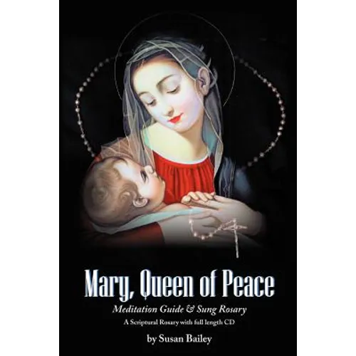 Mary, Queen of Peace Meditation Guide & Sung Rosary - Paperback
