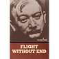 Flight without End - Paperback