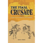 The Final Crusade: A Study of the Crusades in Isis Propaganda - Paperback