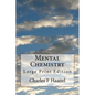Mental Chemistry: Large Print Edition - Paperback