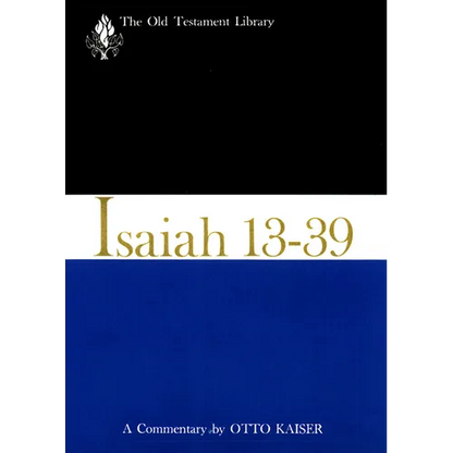 Isaiah 13-39 (1974): A Commentary - Hardcover