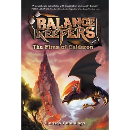 Balance Keepers, Book 1: The Fires of Calderon - Paperback