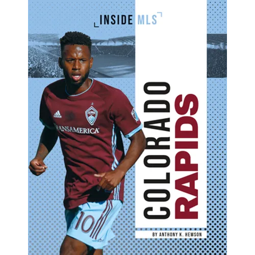 Colorado Rapids - Library Binding