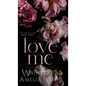 Love Me - Hardcover