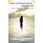 Only a Woman Could...and She Did: Career Tools for women from the Bible - Paperback