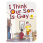 I Think Our Son Is Gay 04 - Paperback