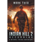 Indian Hill 2: Reckoning: A Michael Talbot Adventure - Paperback