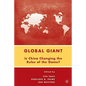 Global Giant: Is China Changing the Rules of the Game? - Paperback