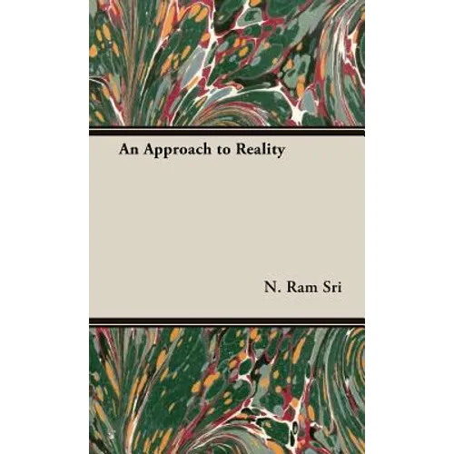 An Approach to Reality - Hardcover