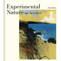 Experimental Nature in Acrylics - Hardcover