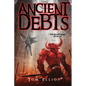 Ancient Debts, The Grand Game, Book 7: A Dark Fantasy LitRPG Adventure - Paperback