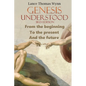 Genesis Understood: (3rd Edition) - Paperback