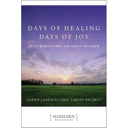 Days of Healing, Days of Joy: Daily Meditations for Adult Children - Paperback