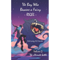 The Boy Who Became a Fairy, Rigel - Volume 2: The Ultimate Battle - Paperback