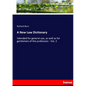A New Law Dictionary: Intended for general use, as well as for gentlemen of the profession - Vol. 2 - Paperback