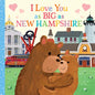 I Love You as Big as New Hampshire - Board Book