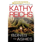 Bones to Ashes - Mass Market Paperbound
