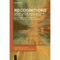 Recognitions: Crossing Territories Across Time, Space, and Textuality in the Us and Beyond - Hardcover