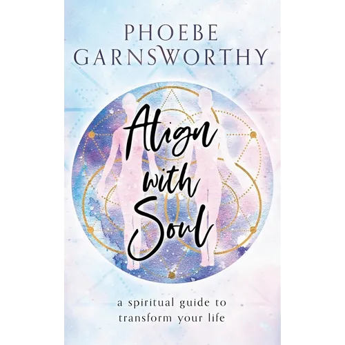 Align with Soul - Hardcover