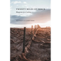 Twenty Miles of Fence: Blueprint of a Cowboy - Paperback