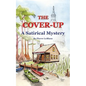The Cover-Up: A Satirical Mystery - Paperback