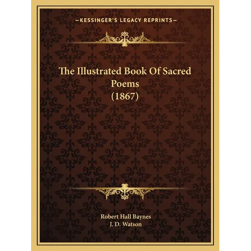 The Illustrated Book Of Sacred Poems (1867) - Paperback
