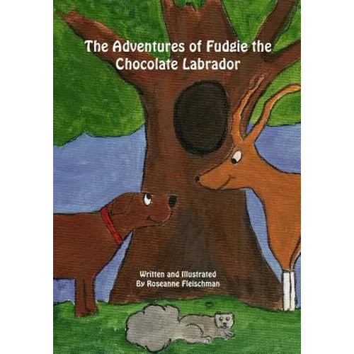 The Adventures of Fudgie the Chocolate Labrador - Paperback