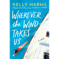 Wherever the Wind Takes Us - Paperback