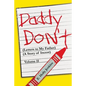Daddy Don't Letters to My Father: (A Story of Incest) Volume II - Paperback