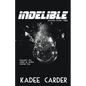 Indelible - Paperback