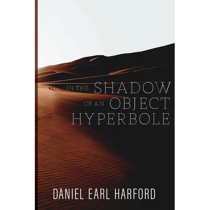 In the Shadow of an Object Hyperbole - Paperback