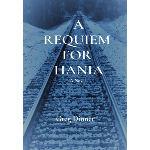 A Requiem for Hania - Hardcover