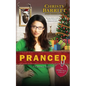 Pranced - Paperback