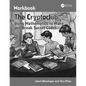 The Cryptoclub Workbook: Using Mathematics to Make and Break Secret Codes - Paperback