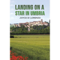 Landing on a Star in Umbria - Paperback