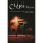 Clues from Killers: Serial Murder and Crime Scene Messages - Hardcover