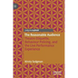 The Reasonable Audience: Theatre Etiquette, Behaviour Policing, and the Live Performance Experience - Hardcover