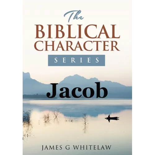 Jacob (Biblical Characters Series) - Paperback