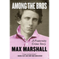 Among the Bros: A Fraternity Crime Story - Paperback