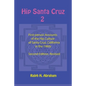 Hip Santa Cruz 2: More First-Person Accounts of the Hip Culture of Santa Cruz, California - Paperback