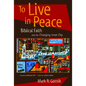 To Live in Peace: Biblical Faith and the Changing Inner City - Paperback