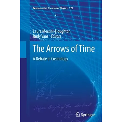 The Arrows of Time: A Debate in Cosmology - Paperback