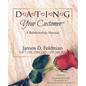 DATING Your Customer: A Relationship Manual - Paperback