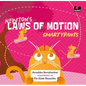 Newton's Laws of Motion for Smartypants - Hardcover