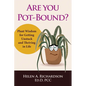 Are You Pot-Bound? - Paperback