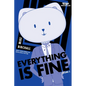 Everything Is Fine Volume Two: A Webtoon Unscrolled Graphic Novel - Hardcover