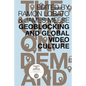 Geoblocking and Global Video Culture - Paperback