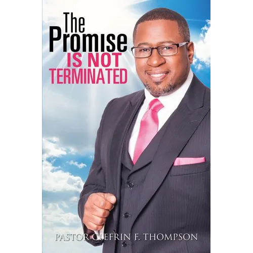 The Promise Is Not Terminated - Paperback