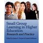 Small Group Learning in Higher Education: Research and Practice - Paperback